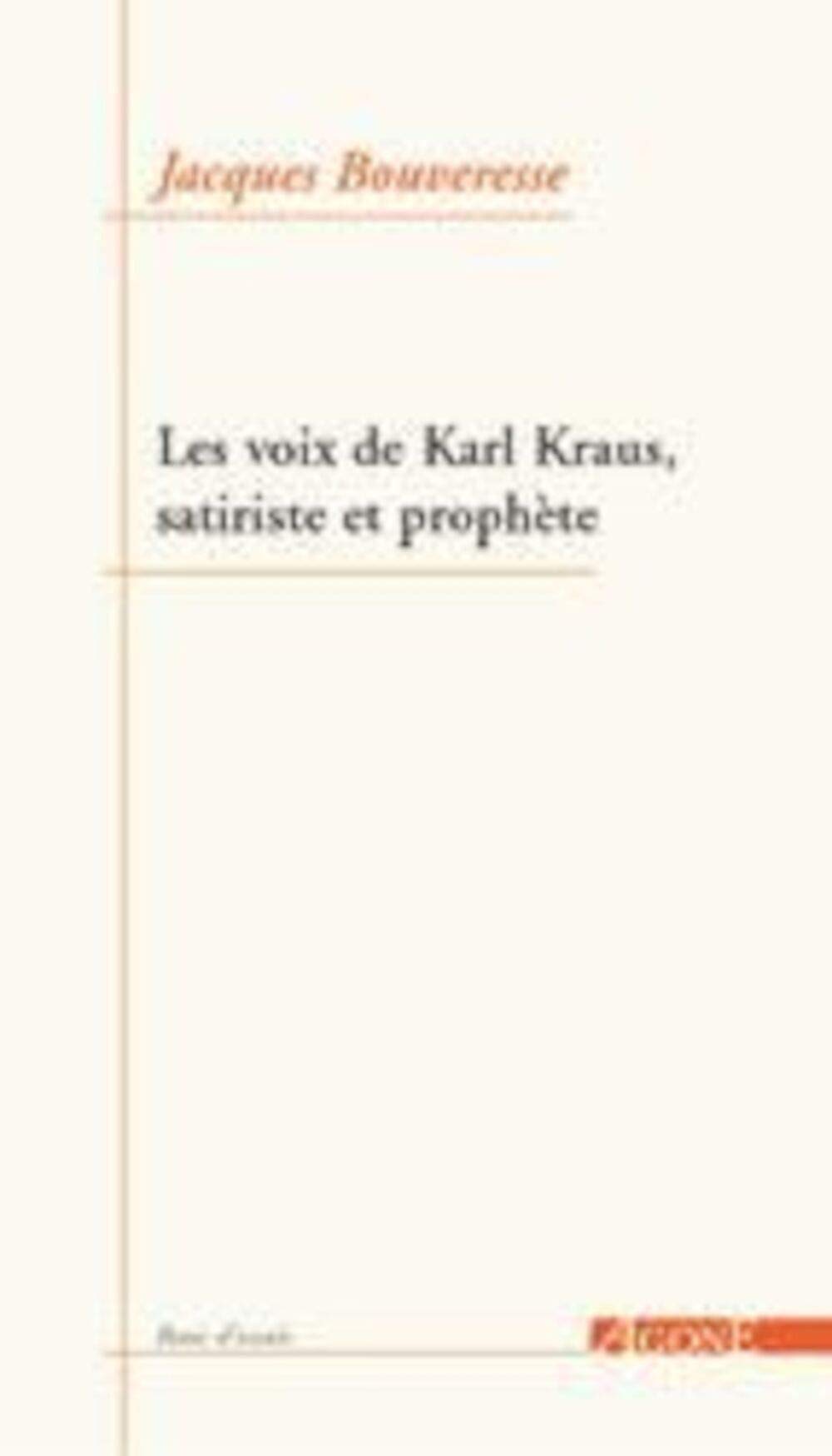 Satire & prophétie : les voix de Karl Kraus book