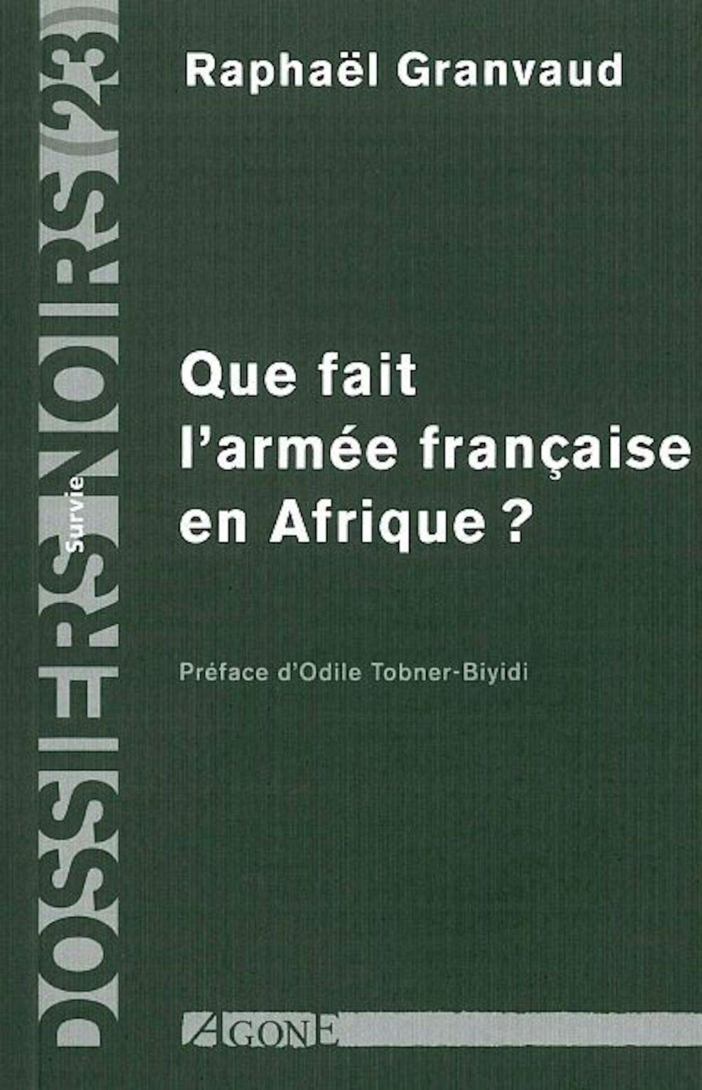 Que fait l'armée française en Afrique ? book