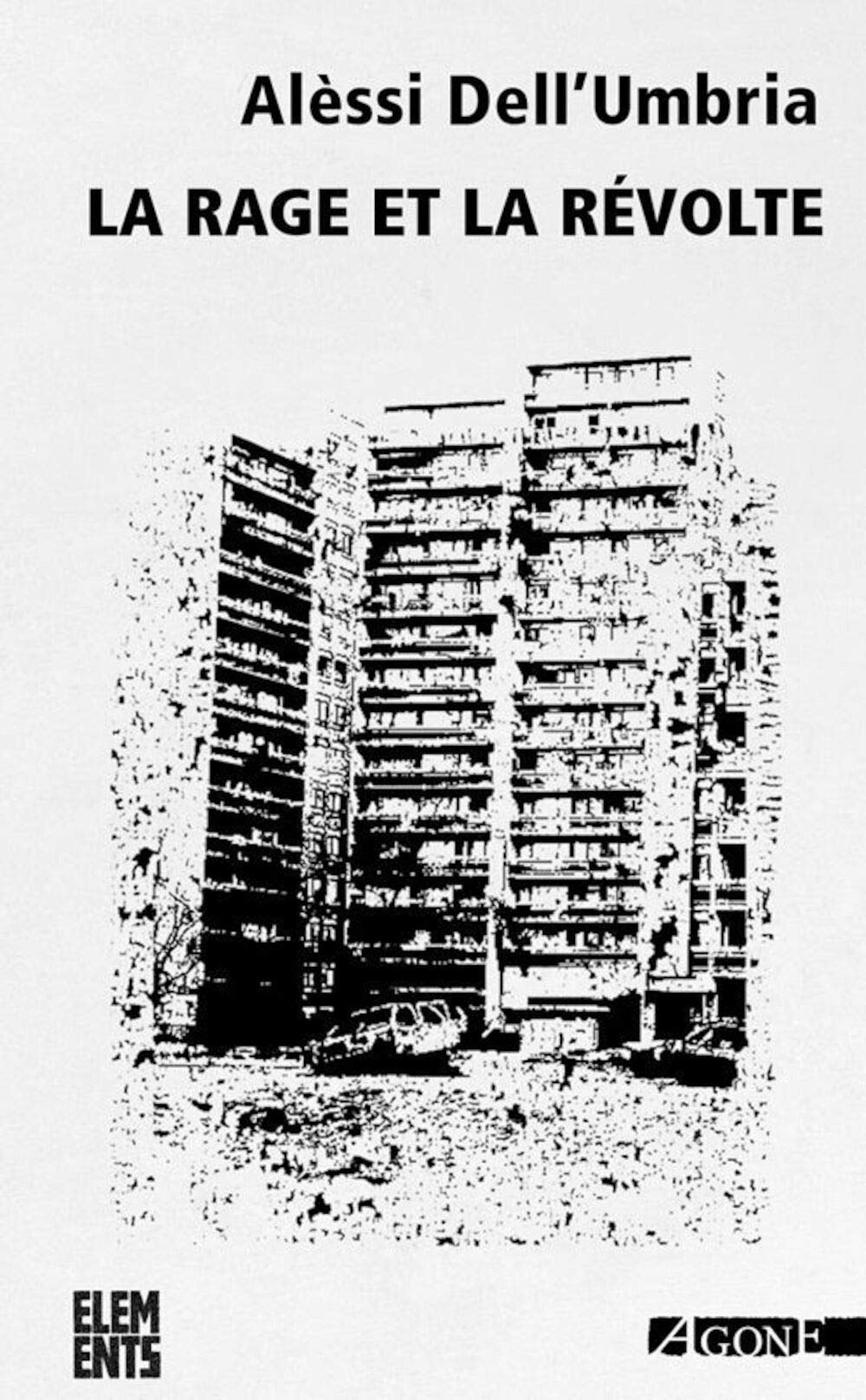 La Rage et la révolte Books