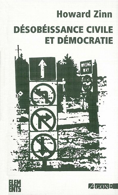 Désobéissance civile et démocratie : sur la justice et la guerre Essays & Short Stories