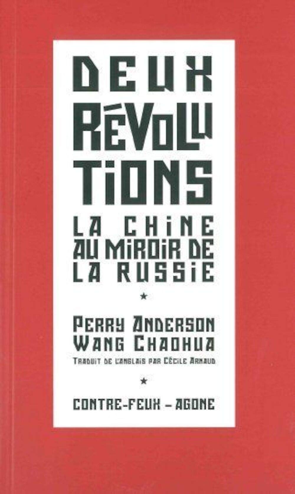 Deux révolutions: La Chine au miroir de la Russie Politics & History