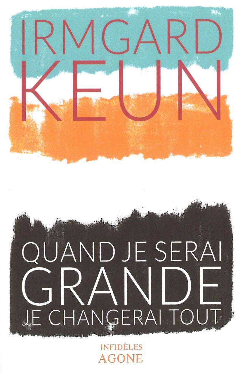 Quand je serai grande je changerai tout Contemporary literature