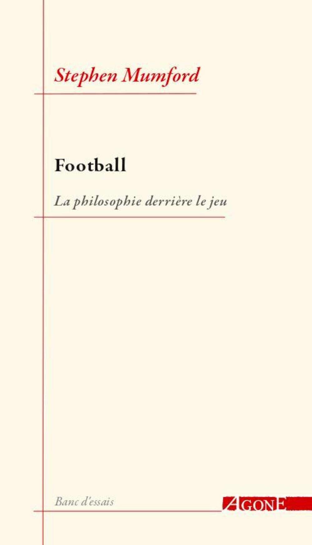 Football: La philosophie derrière le jeu book