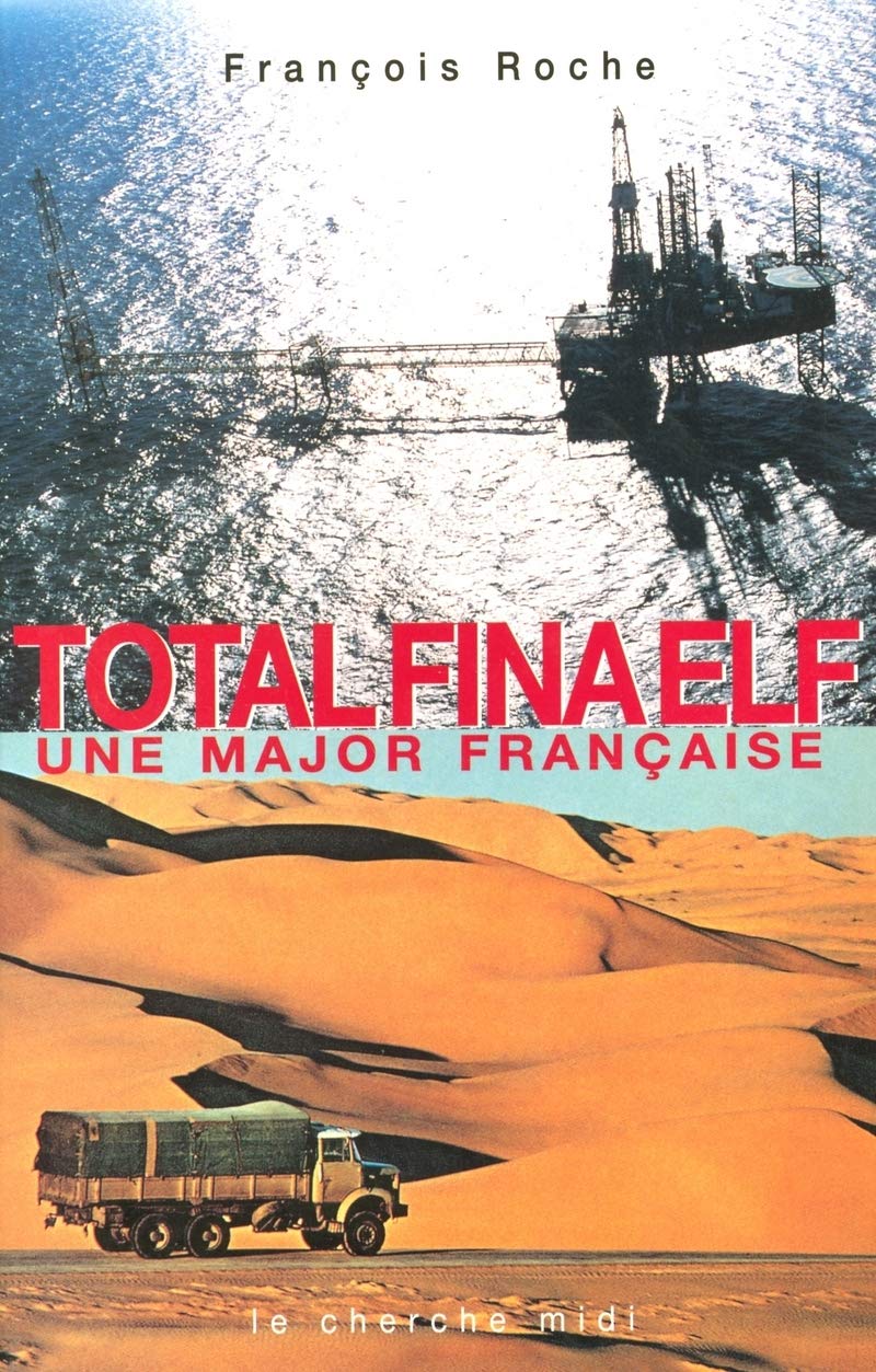 TotalFinaElf : Une major française book
