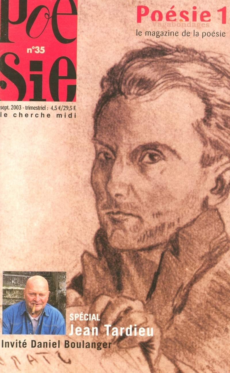 Revue Poésie Vagabondages - Spécial Jean Tardieu - Invité : Daniel Boulanger - numéro 35 Books