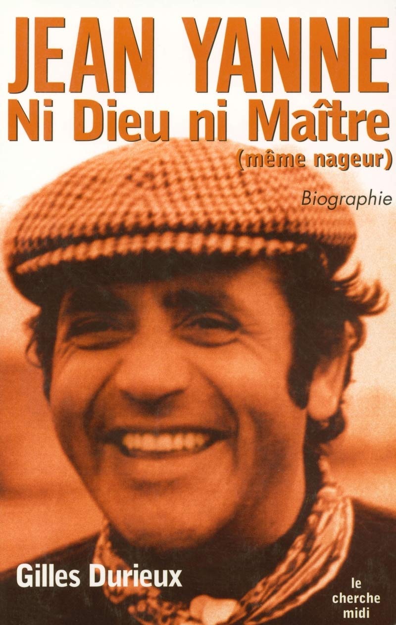 Jean Yanne ni dieu ni maître (même nageur) Essays & Short Stories