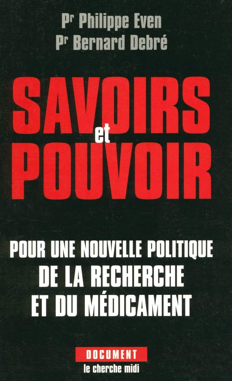 Savoirs et pouvoir pour une nouvelle politique de la recherche et du médicament Medicine
