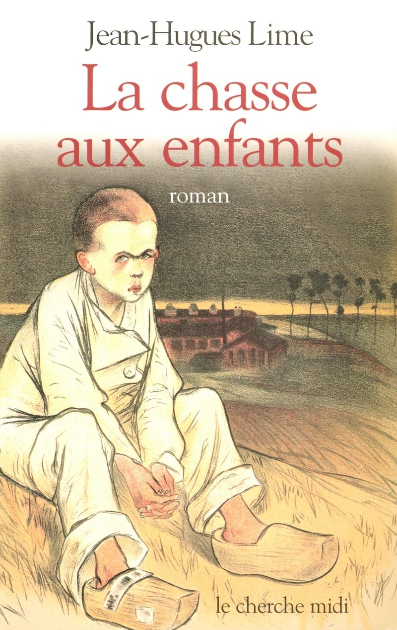 La chasse aux enfants: Le bagne des enfants de Belle-Ile-en-Mer Contemporary literature