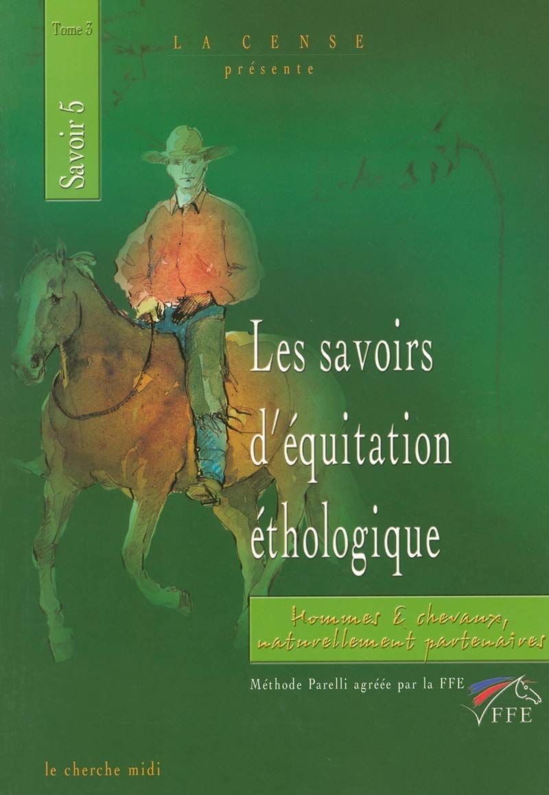 Les Savoirs d'équitation éthologique, tome 3 book