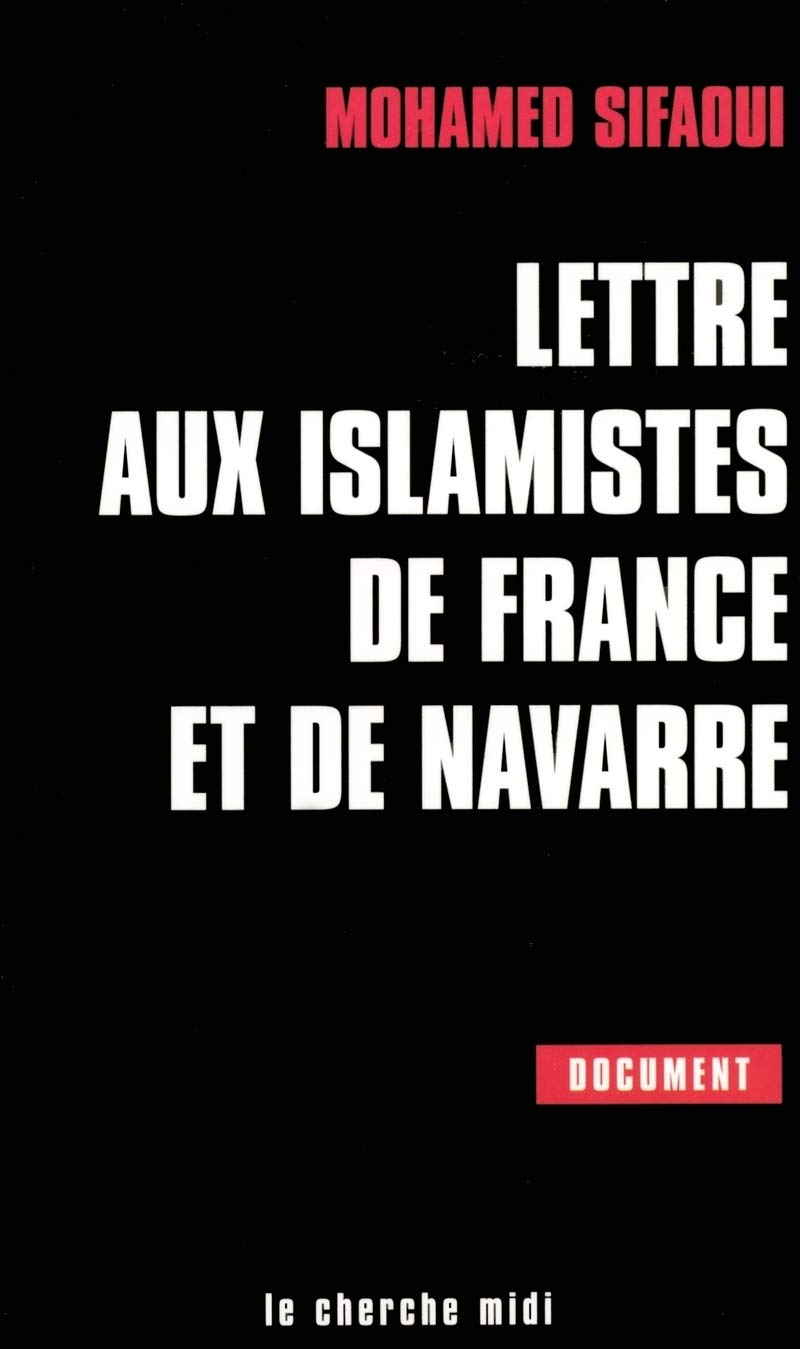 Lettre aux islamistes de France et de Navarre Religion & Esotericism