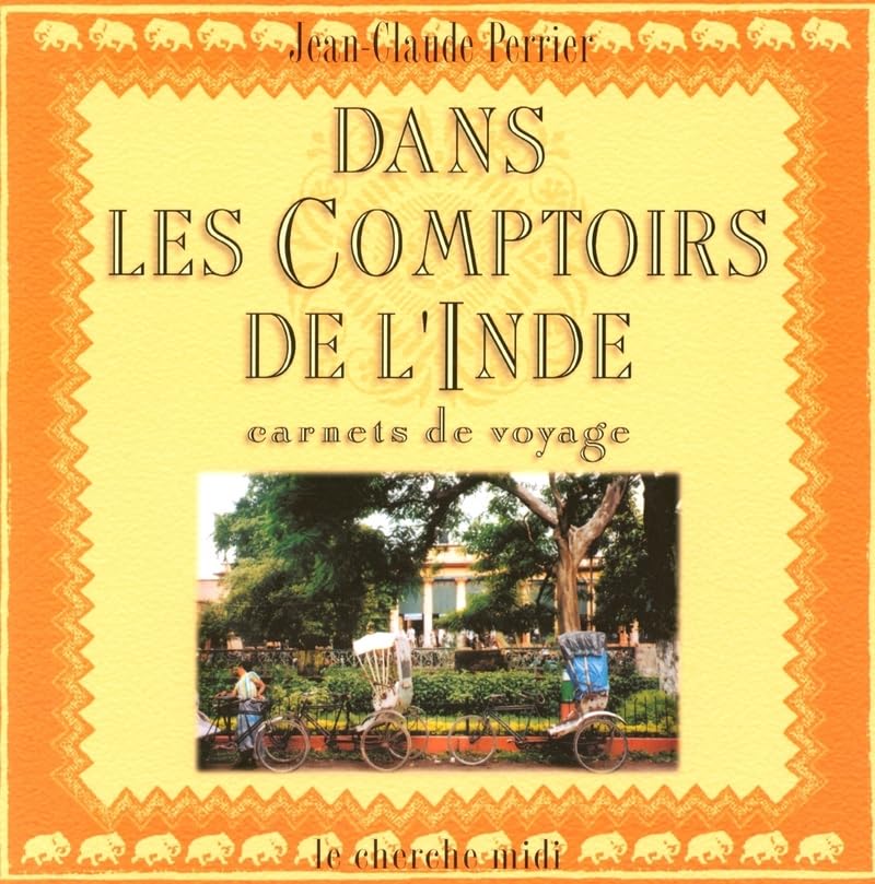 Dans les Comptoirs de l'Inde: Carnet de voyage book