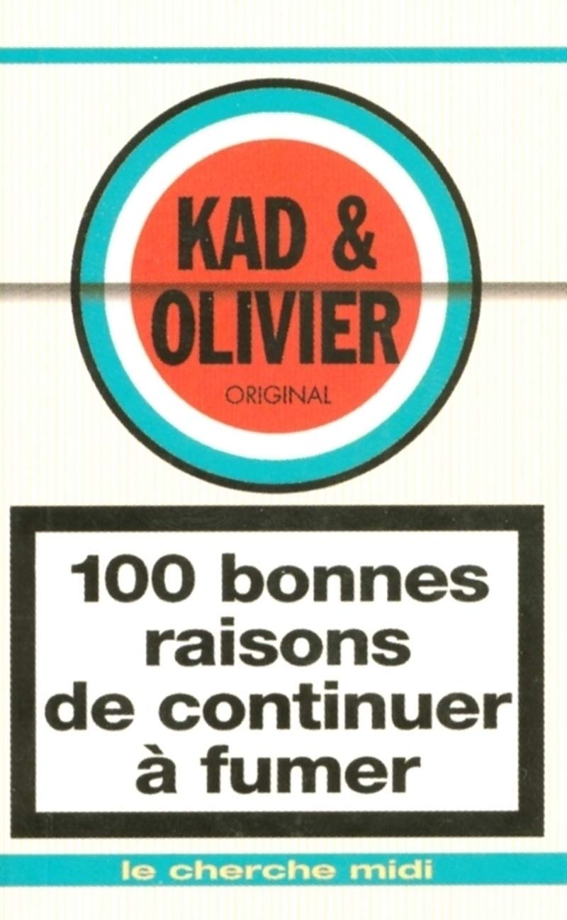 100 bonnes raisons de continuer à fumer book
