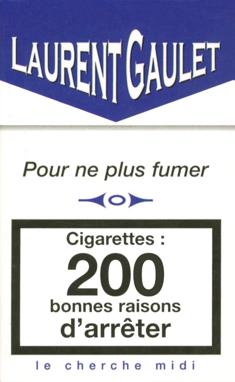 Cigarettes : 200 bonnes raisons d'arrêter: Pour ne plus fumer book