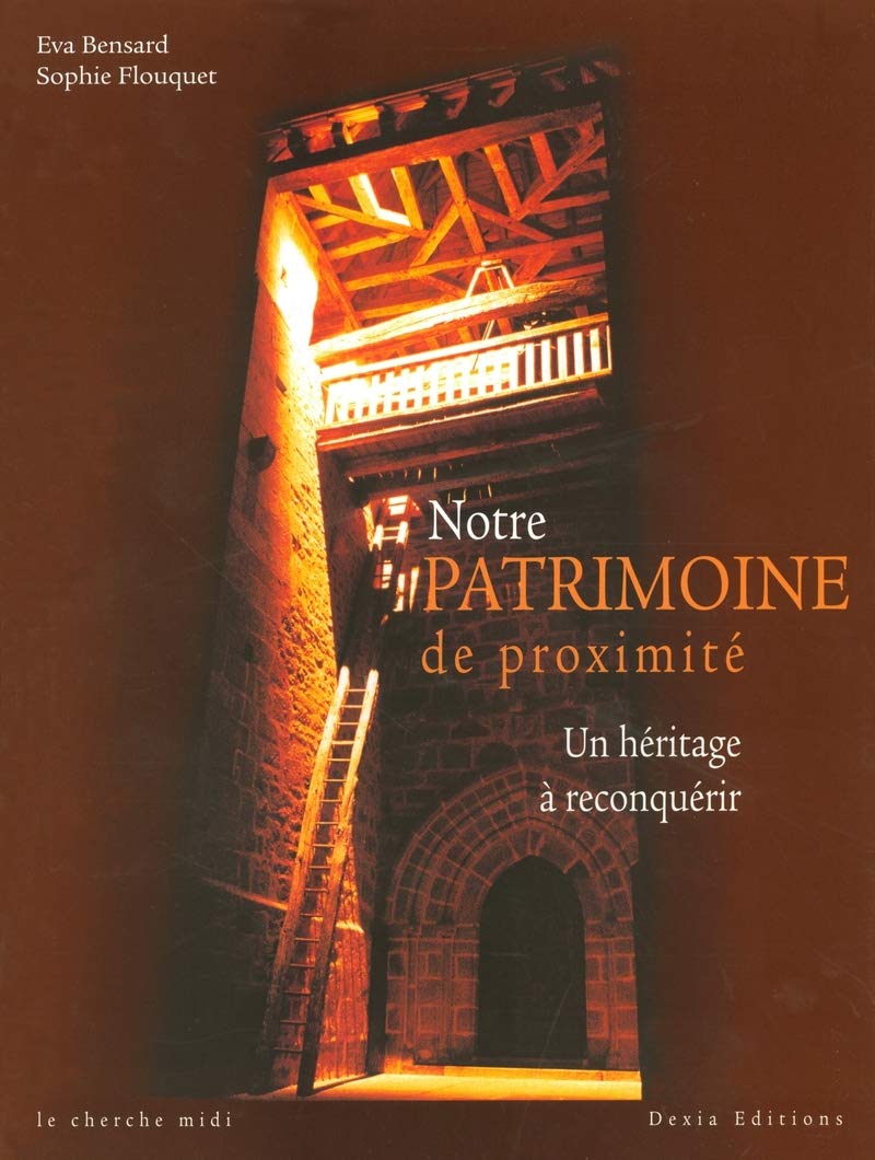 Notre Patrimoine de proximité: Un héritage à reconquérir book