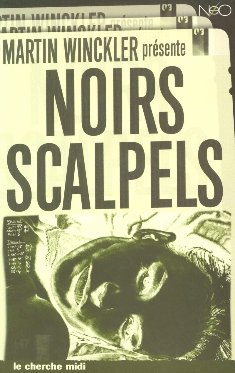 Noirs scalpels Action & Adventure