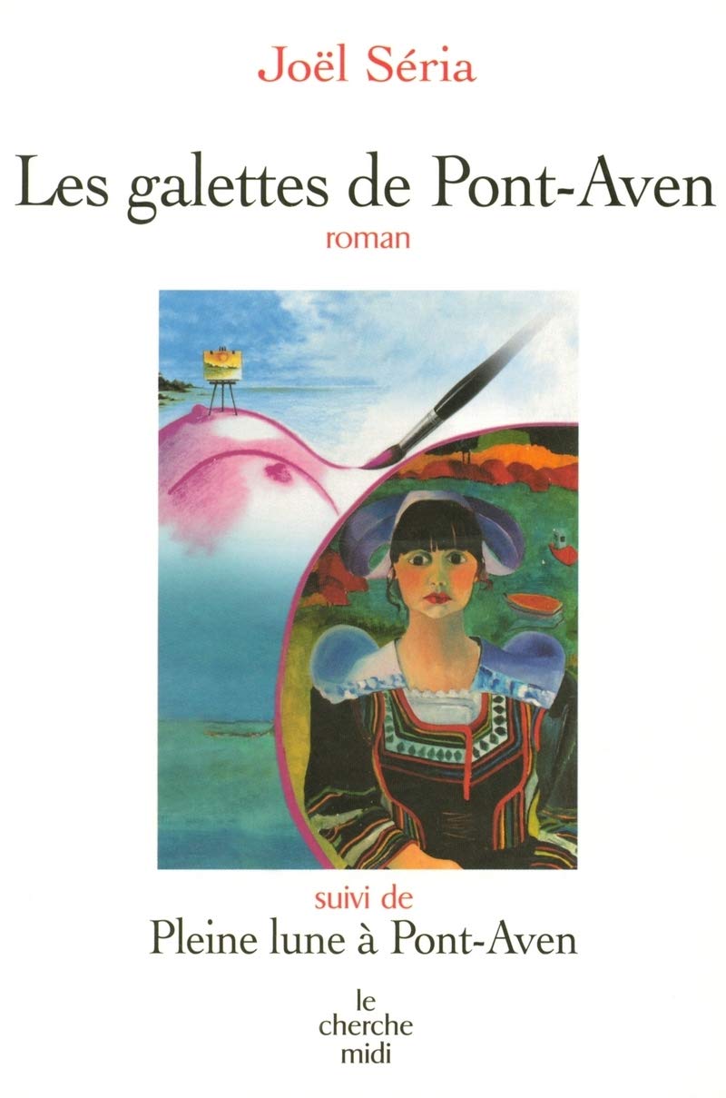 Les galettes de Pont-Aven: Suivi de Pleine lune à Pont-Aven book