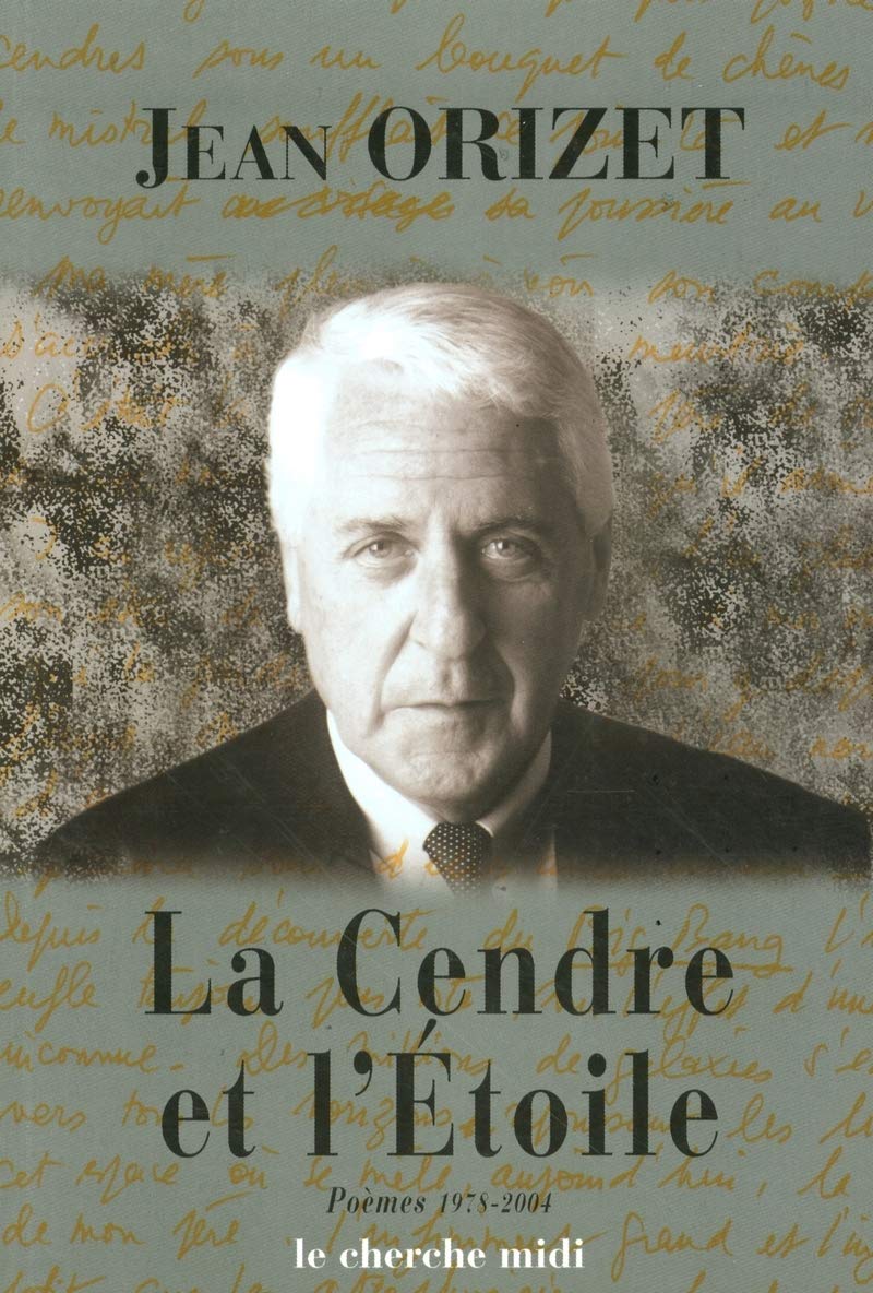 La cendre et l'étoile poèmes, 1978-2004 Poetry