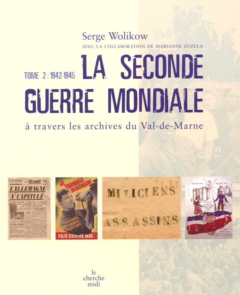 La seconde guerre mondiale - tome 2 (2): Tome 2, 1942-1945 Politics & History