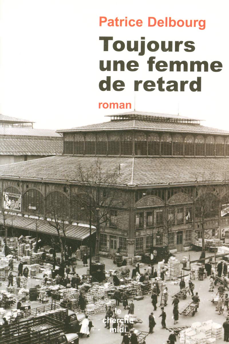 Toujours une femme de retard book