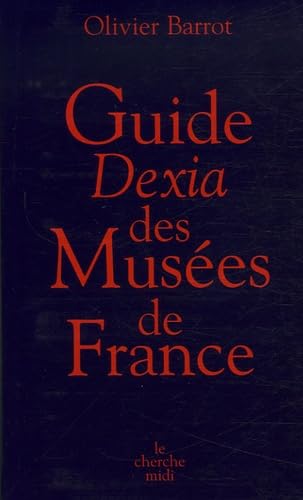 Guide Dexia des Musées de France book