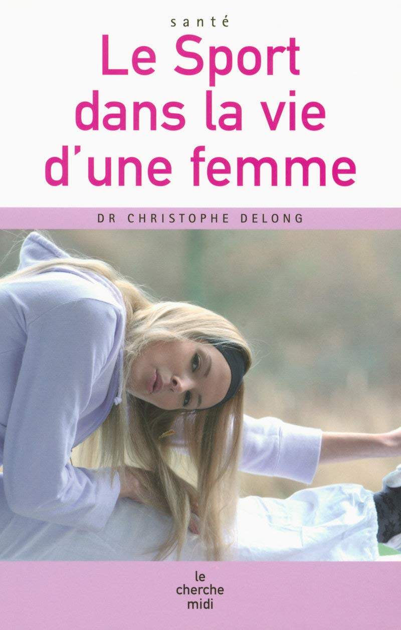 Le Sport dans la vie d'une femme book