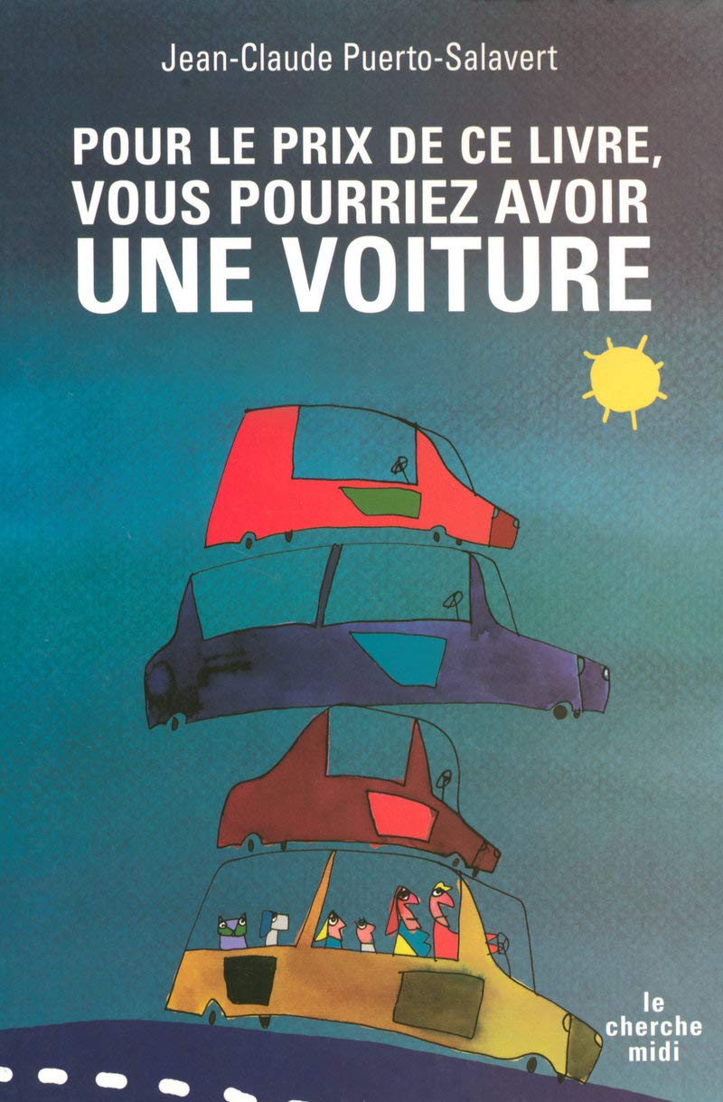 Pour le prix de ce livre, vous pourriez avoir une voiture book