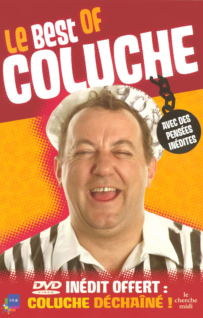Le best of Coluche: Avec des pensées inédites book