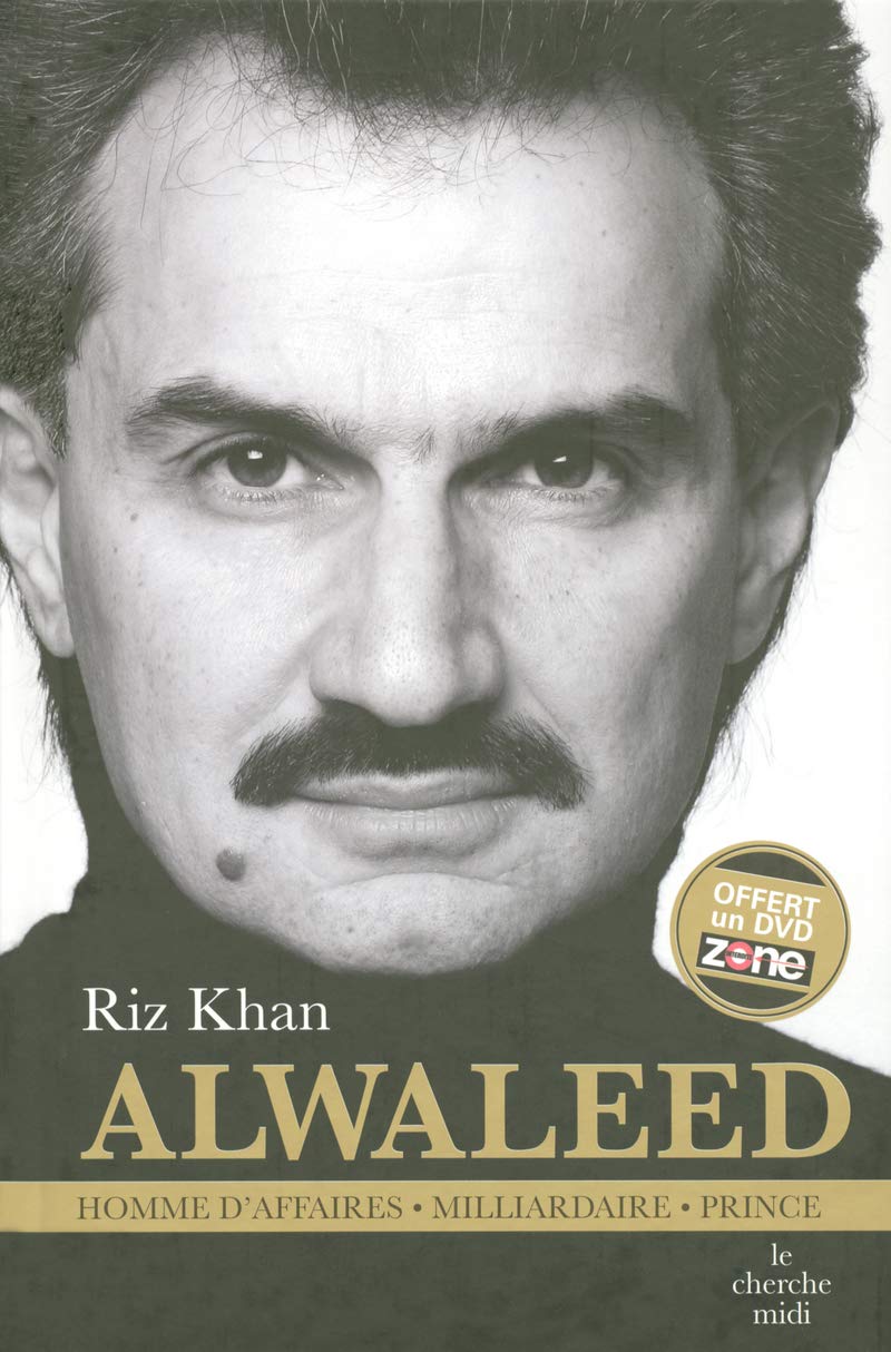 Prince Alwaleed: Hommes d'affaires, milliardaire, prince book