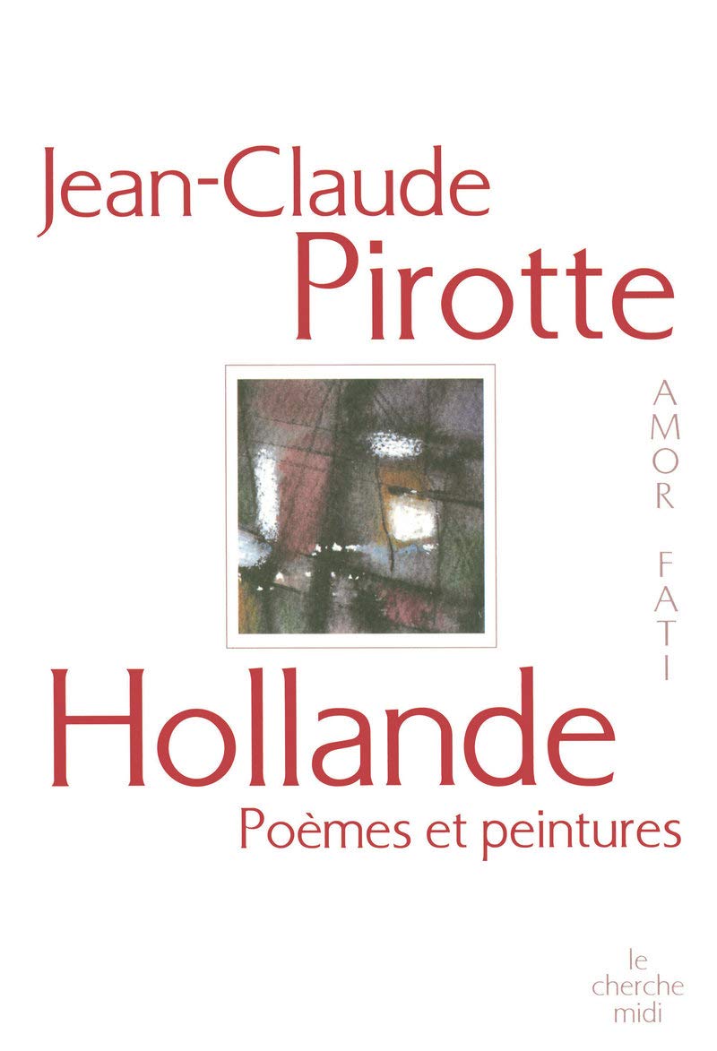 HOLLANDE POEMES ET PEINTURES: Poèmes et peintures Poetry