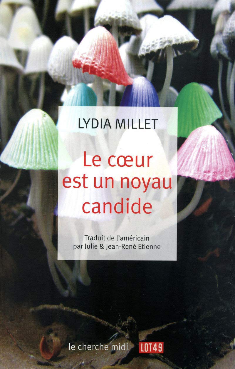 Le coeur est un noyau candide book
