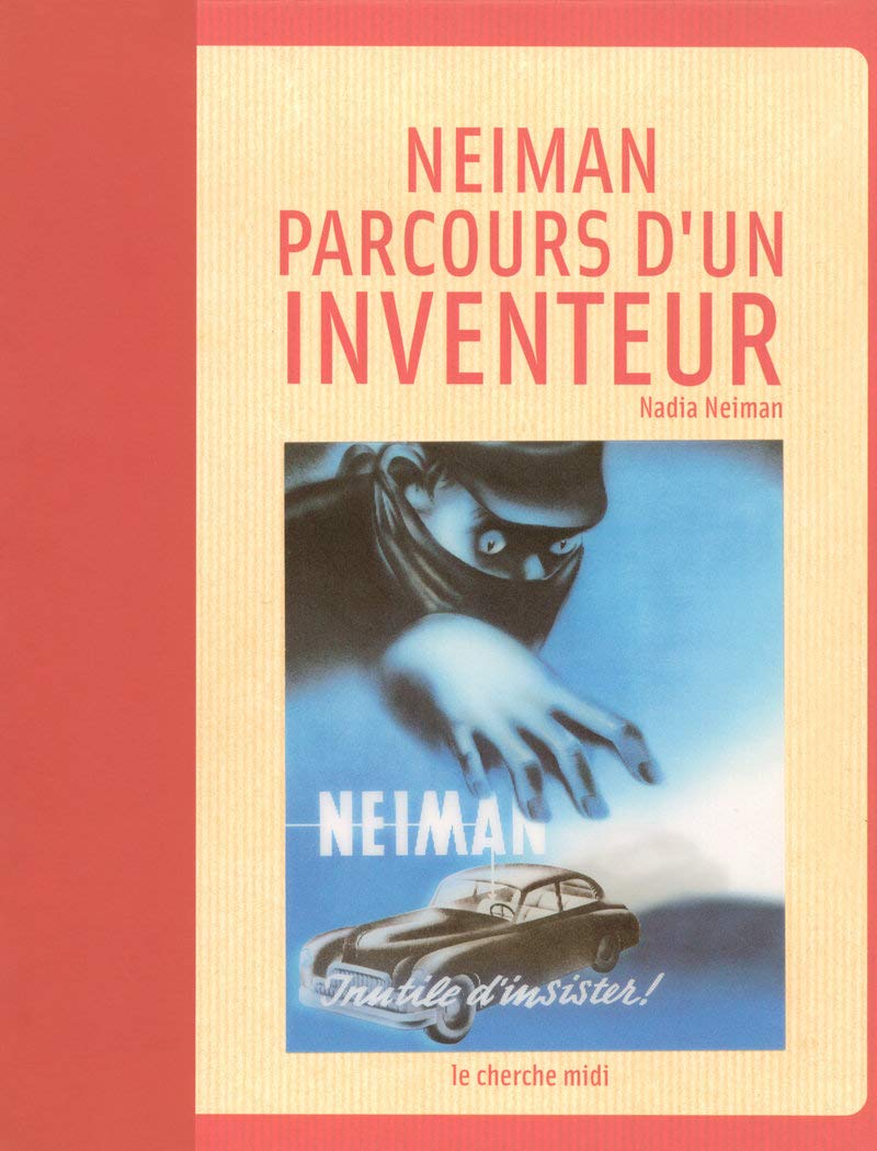 Neiman : Parcours d'un inventeur Essays & Short Stories