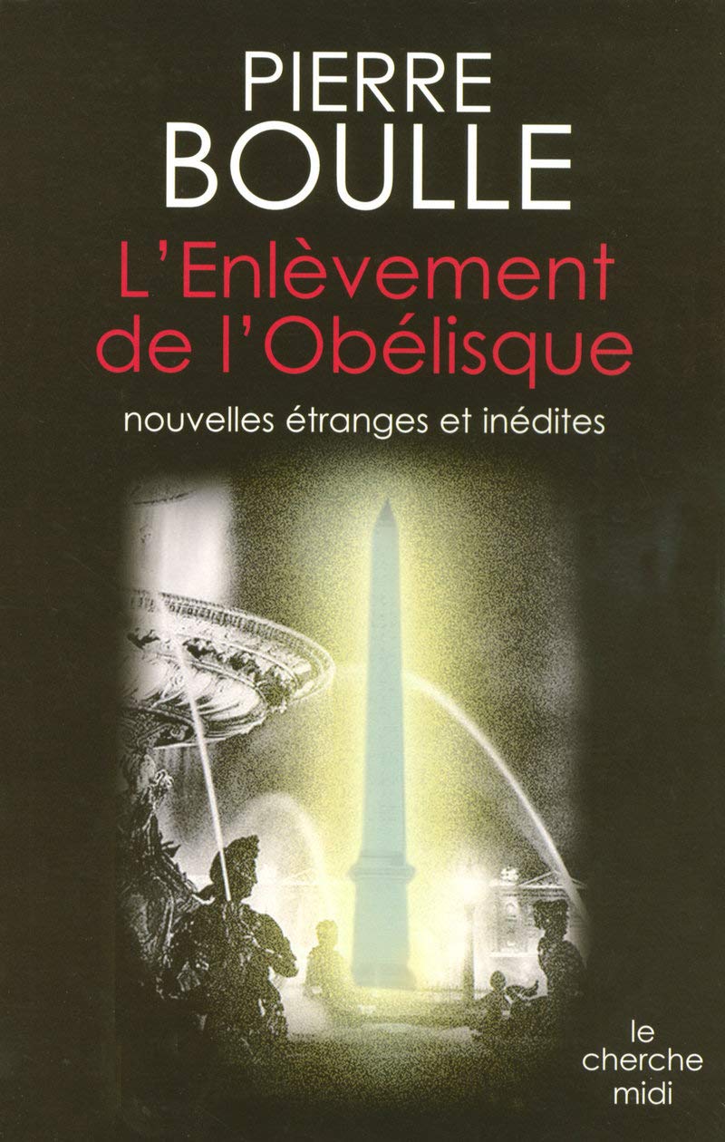 L'Enlèvement de l'Obélisque: Nouvelles étranges et inédites book