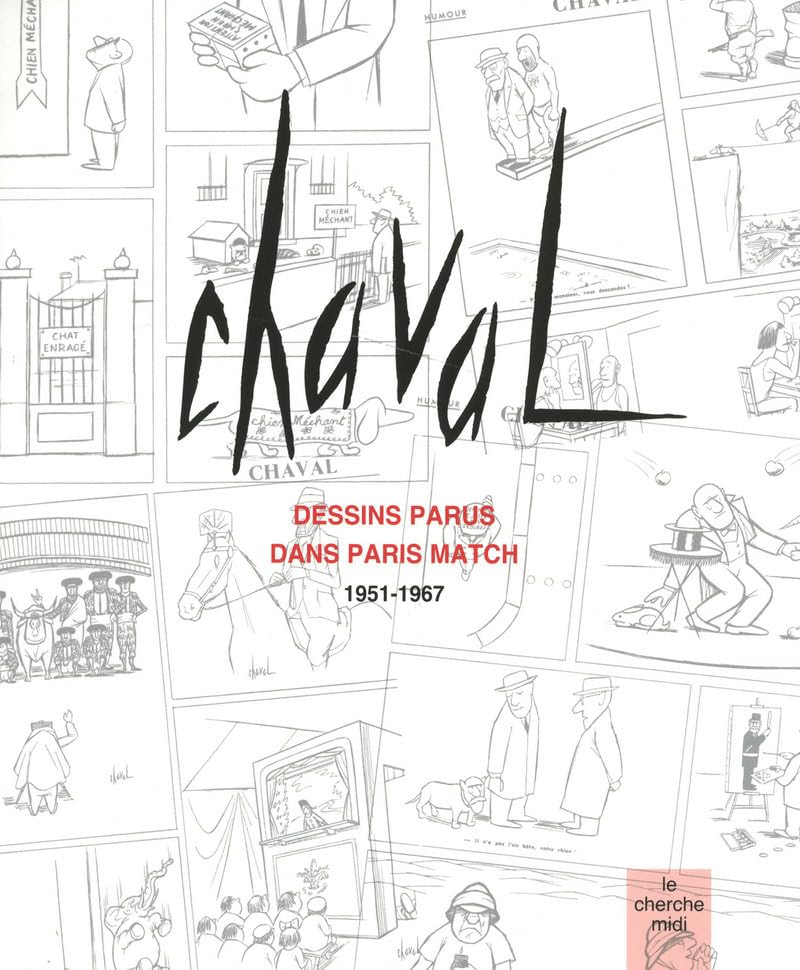 Chaval dessins parus dans Paris Match: Dessins parus dans Paris Match 1951-1967 Manga