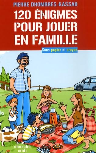 120 ENIGMES POUR JOUER EN FAMI book
