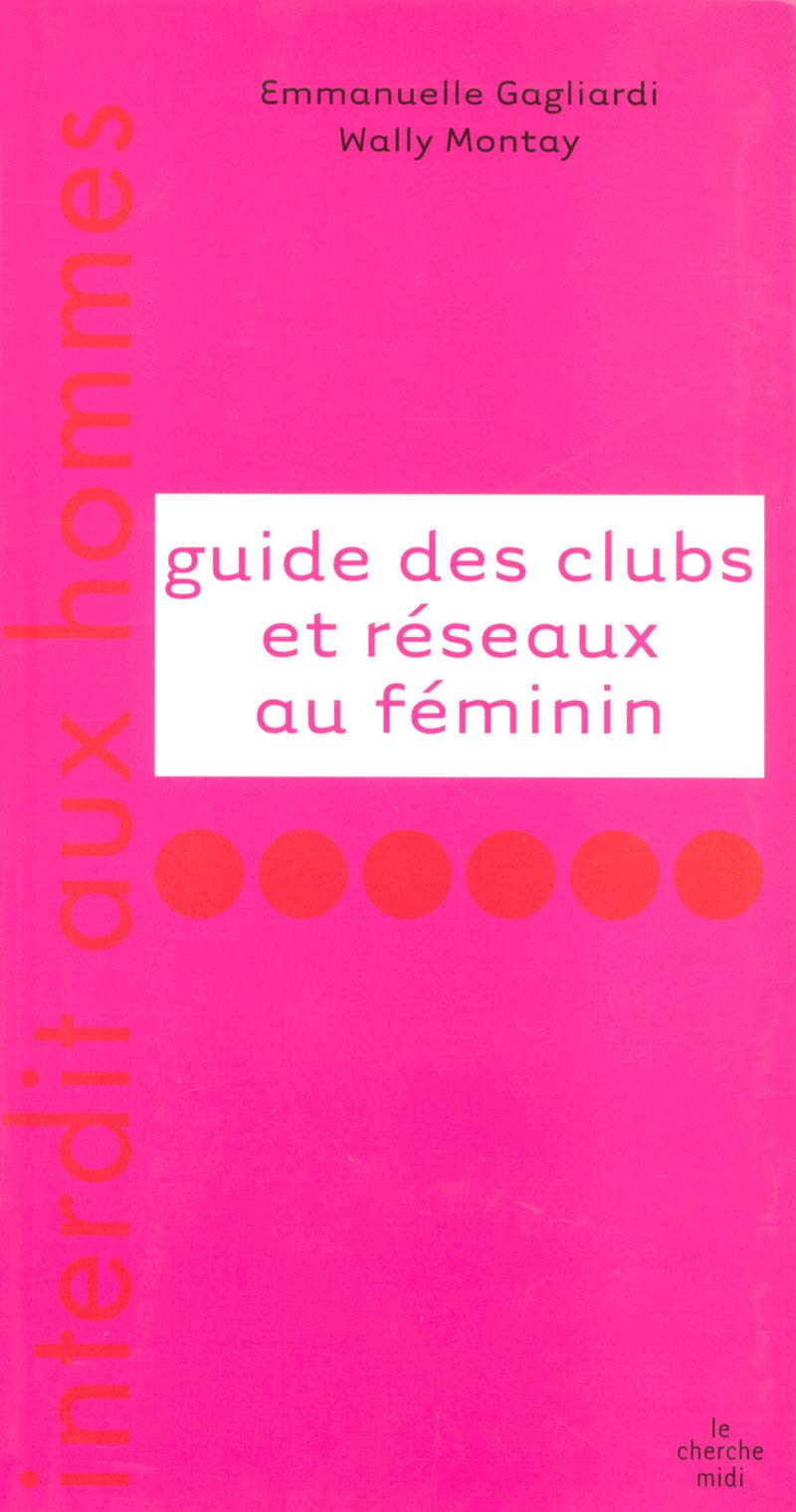 Guide des clubs et réseaux au féminin Books