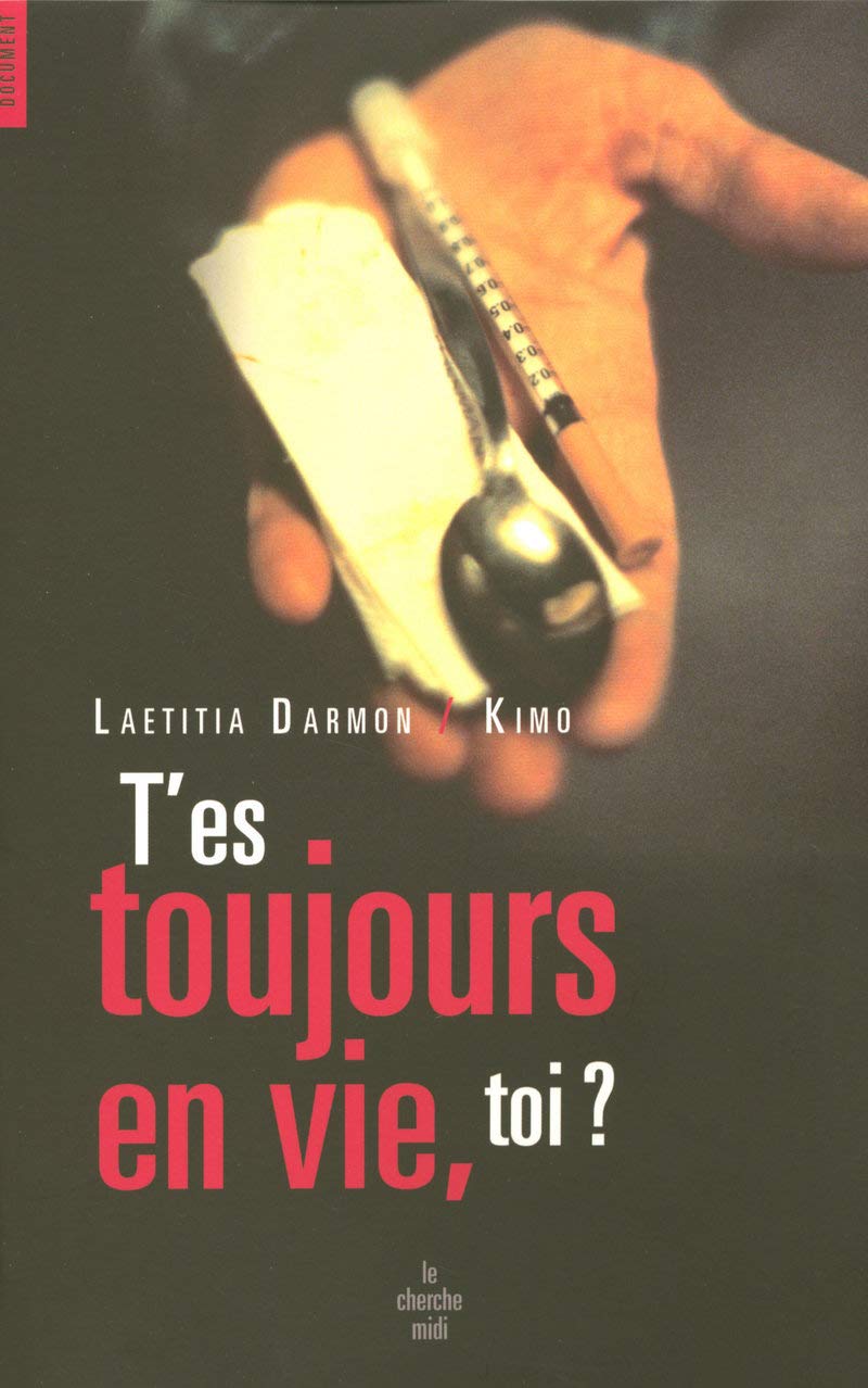 T'es toujours en vie, toi ? book