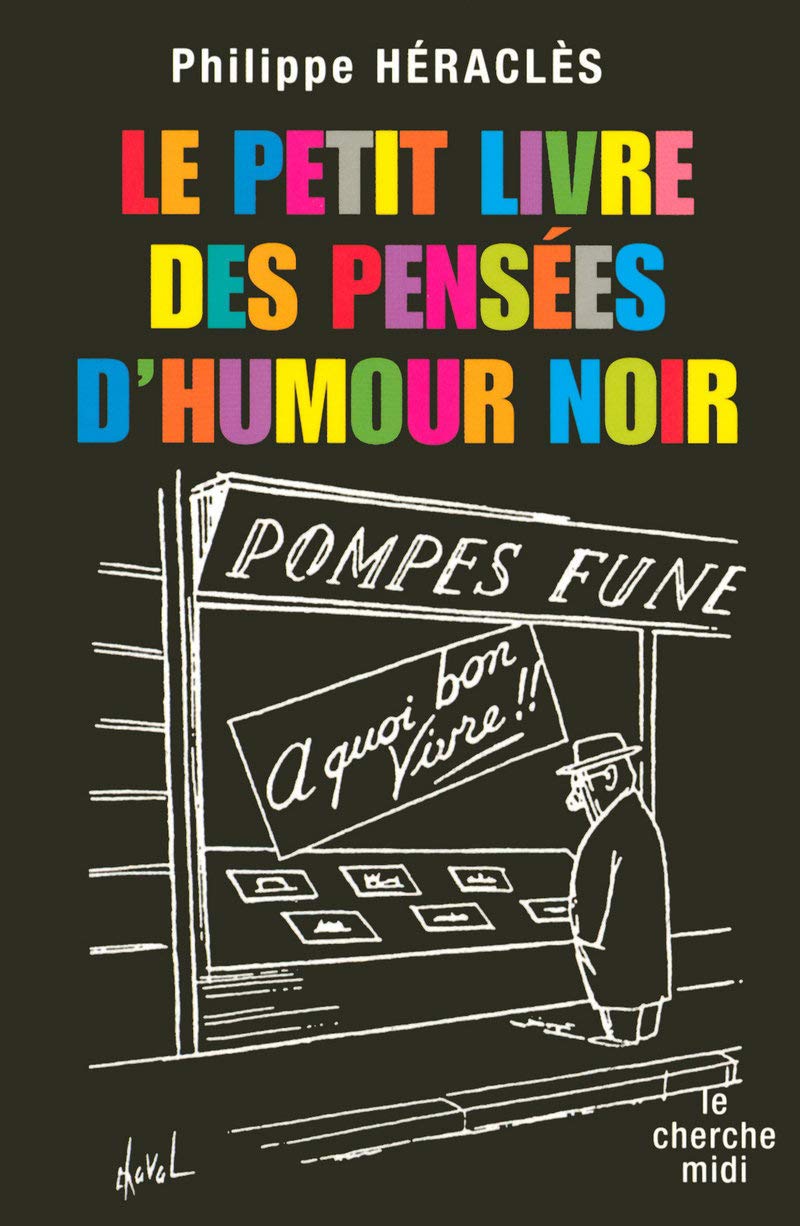 Le Petit Livre des pensées d'humour noir book