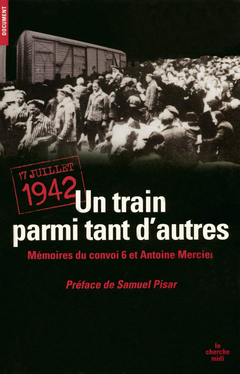 17 juillet 1942, un train parmi tant d'autres Politics & History