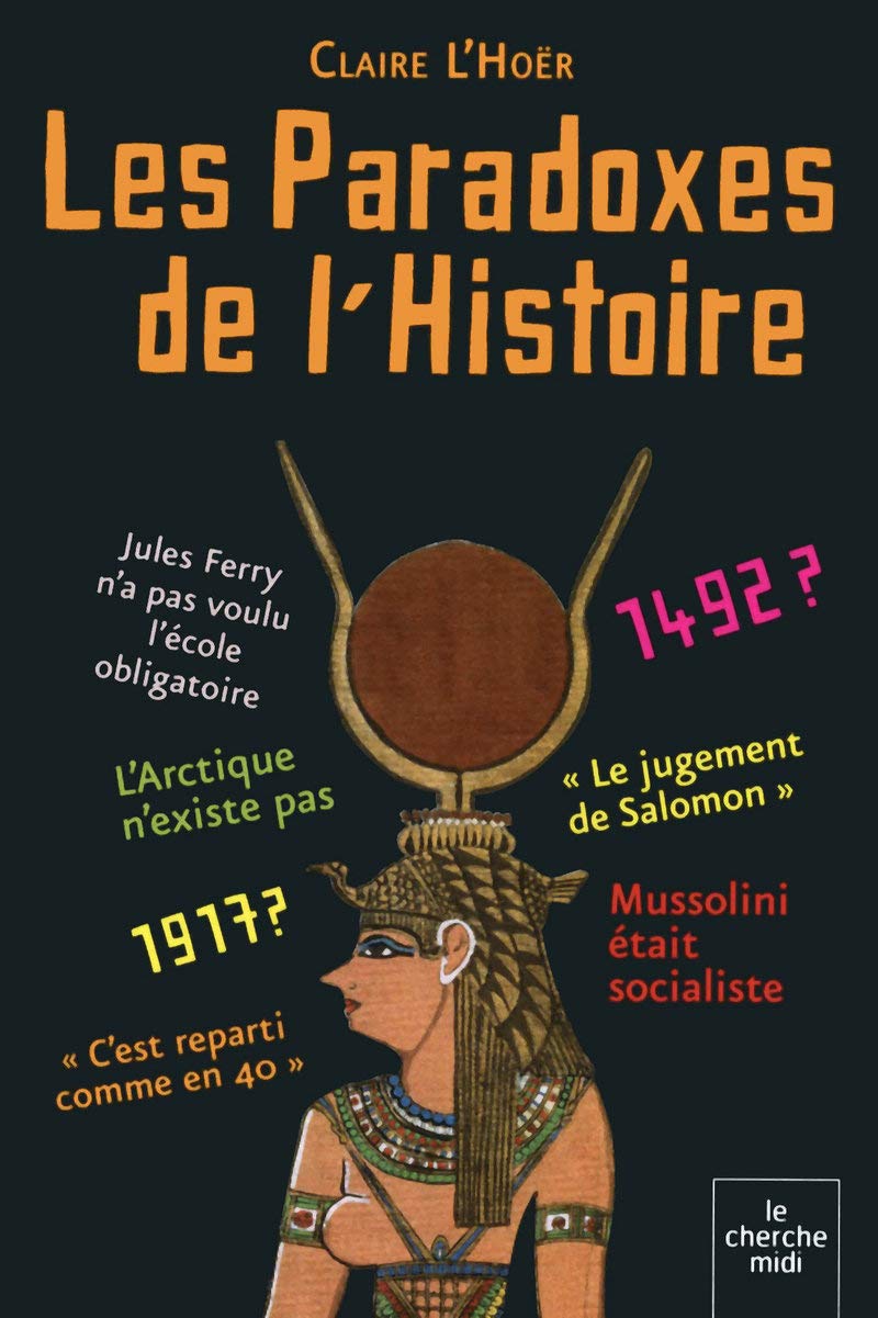 Les Paradoxes de l'Histoire book