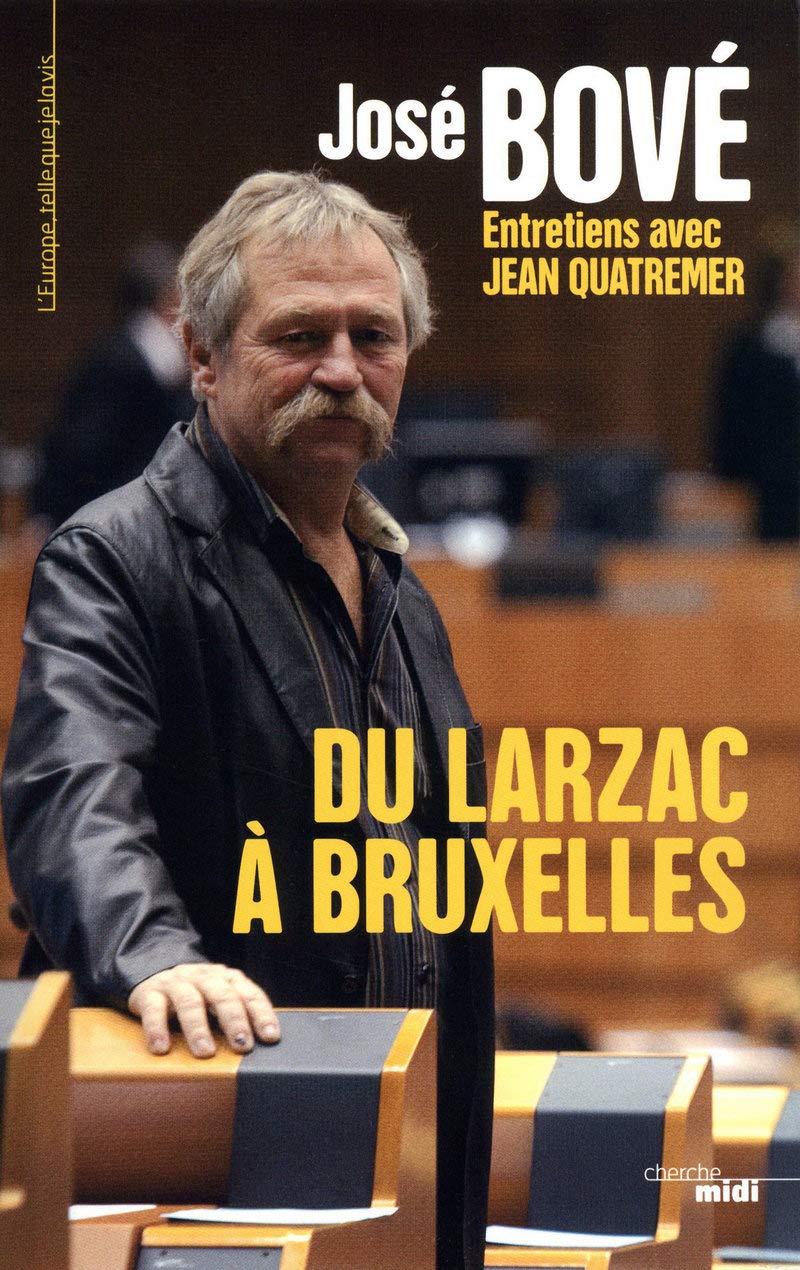 Du Larzac à Bruxelles: Entretiens avec Jean Quatremer book