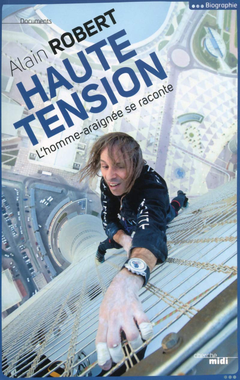 Haute tension: L'Homme-Araignée se raconte book
