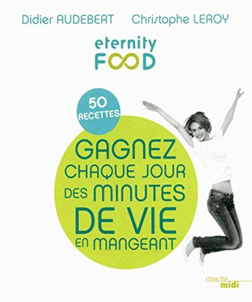 50 recettes pour gagner chaque jour des minutes de vie book