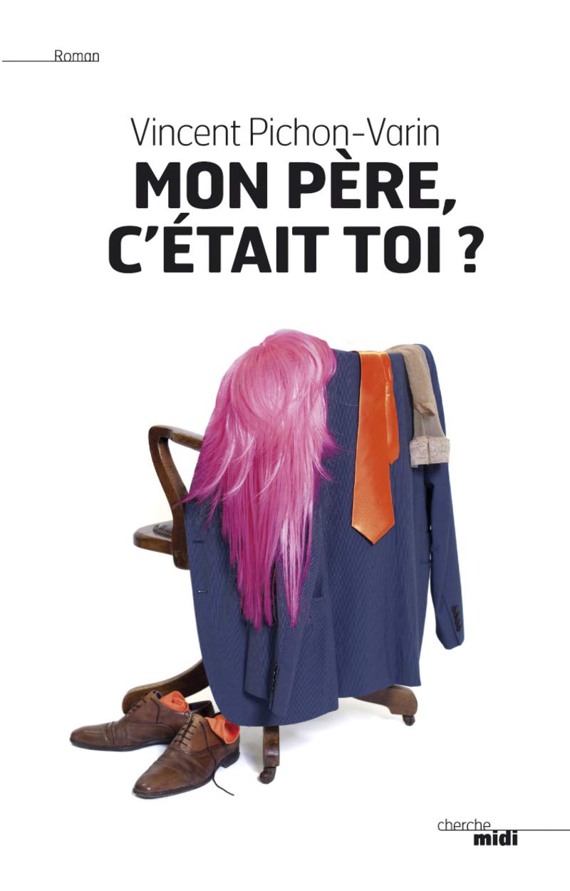 Mon père, c'était toi ? book