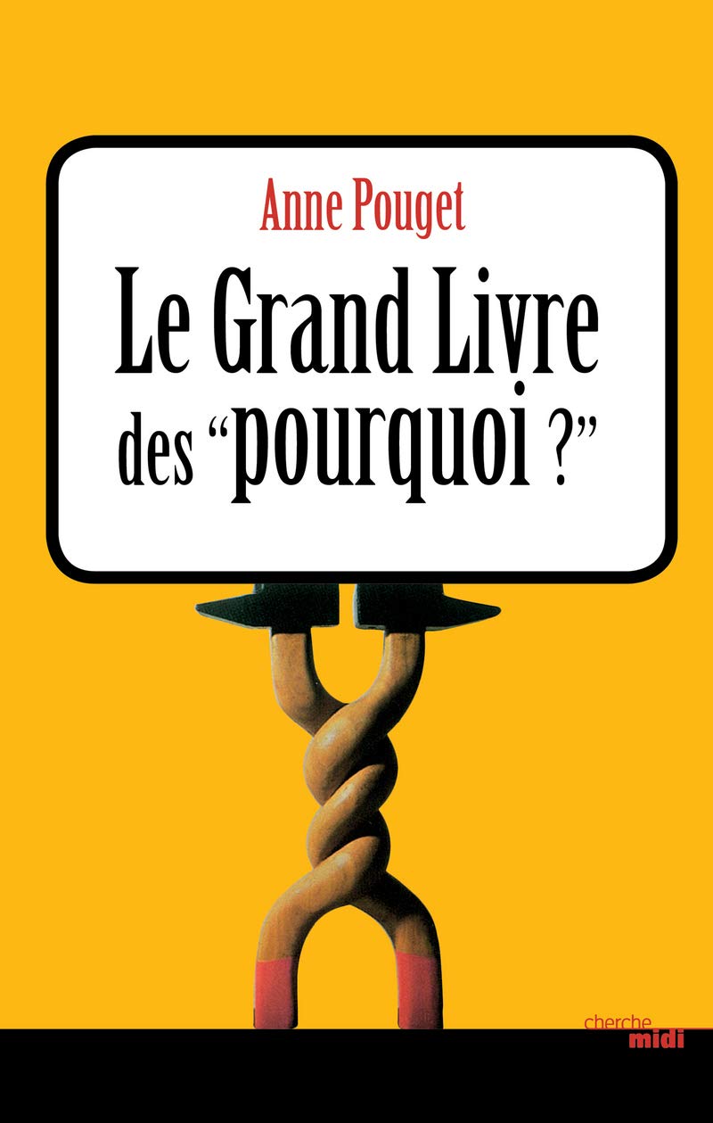 Le grand livre des pourquoi Books