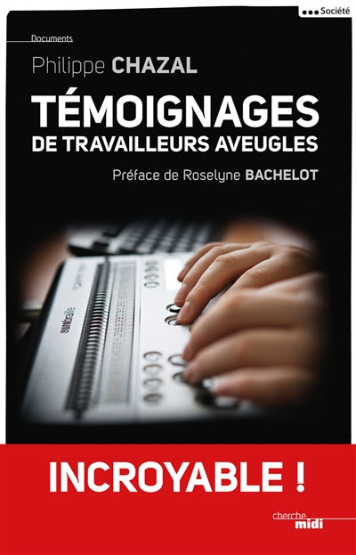 Product Image: Témoignages de travailleurs aveugles