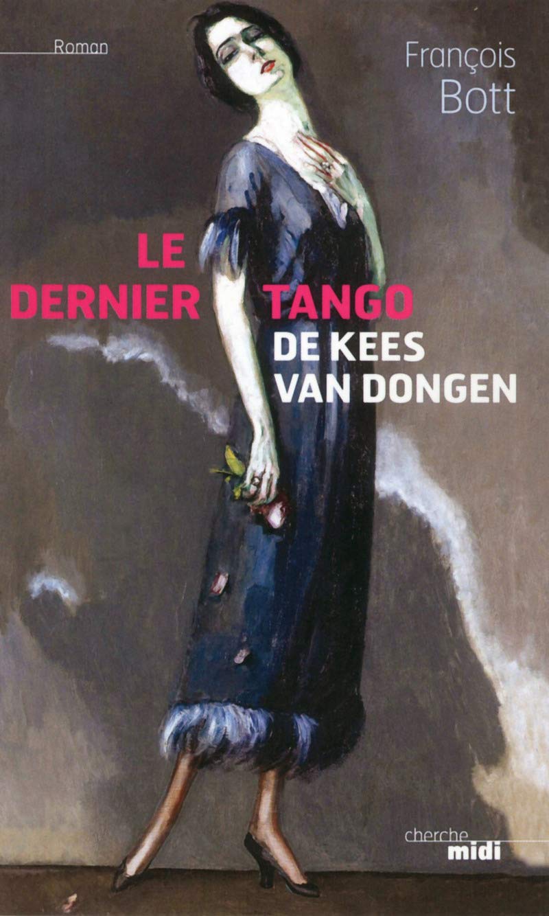 Le dernier tango de Kees Van Dongen Contemporary literature