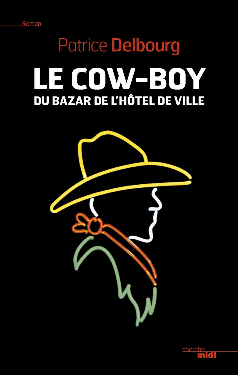 Le Cow-boy du bazar de l'hôtel de ville book