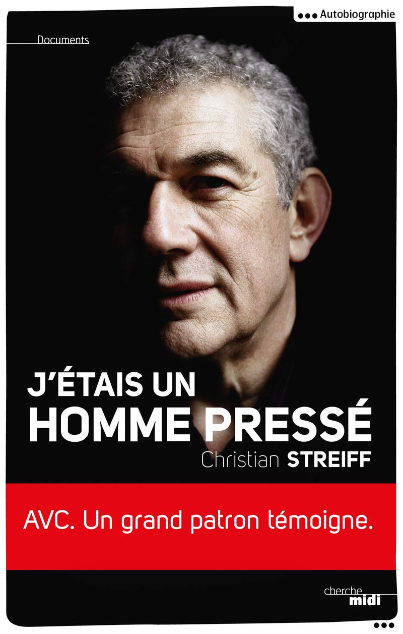 J'étais un homme pressé Medicine