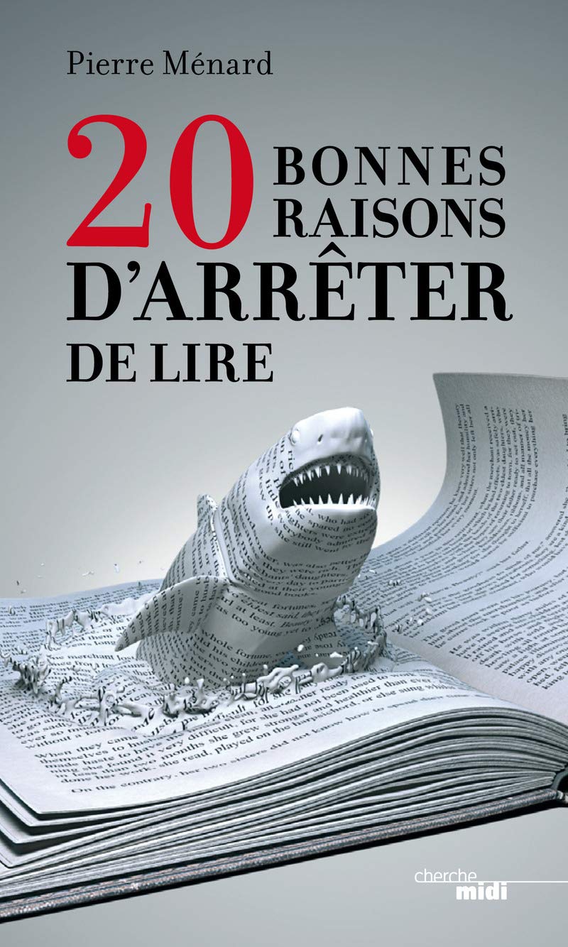 20 bonnes raisons d'arrêter de lire Contemporary literature