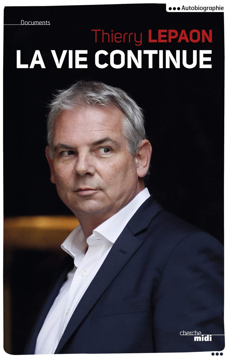 La vie continue - Thierry Lepaon Memories